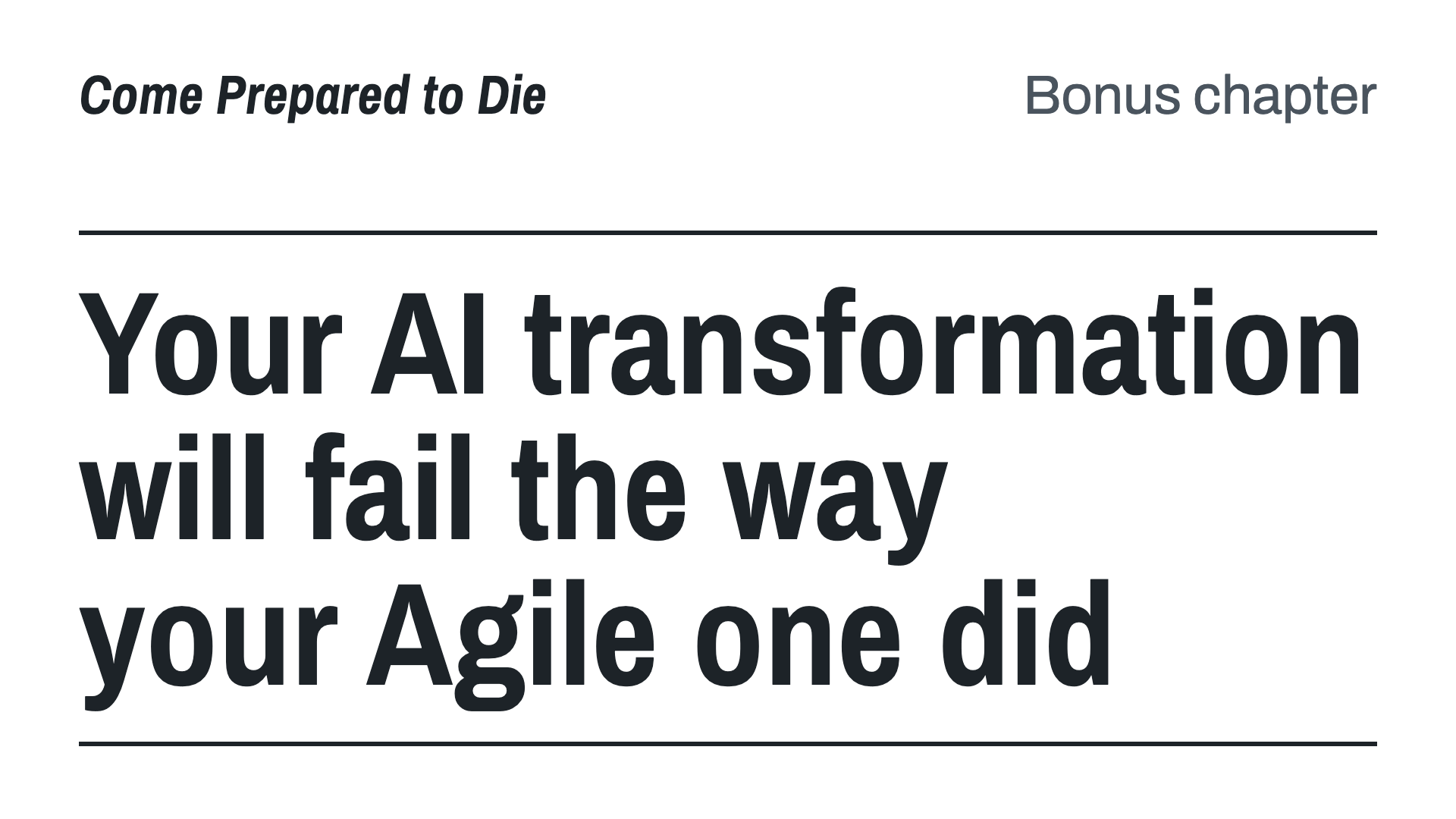 Your AI transformation will fail the way your Agile one did