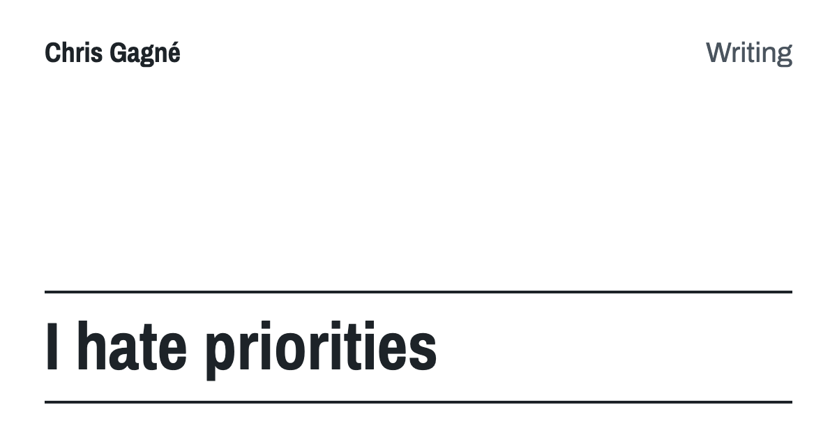 I hate priorities