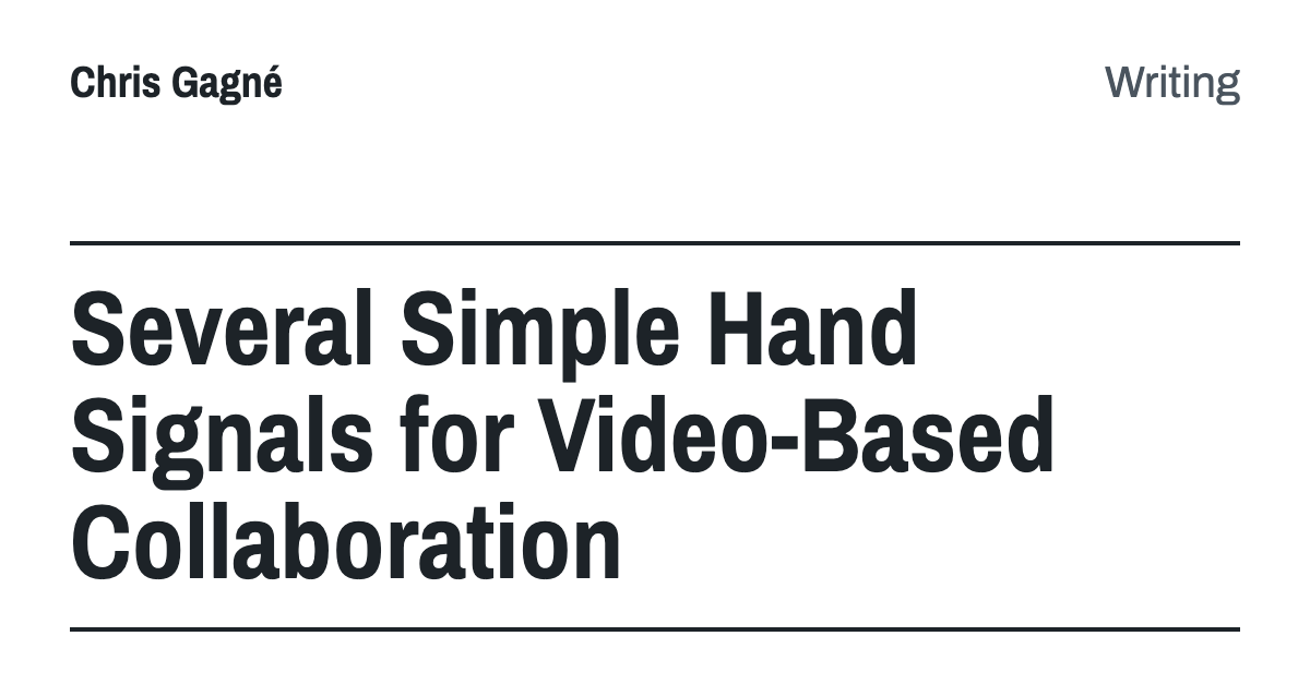 Several Simple Hand Signals for Video-Based Collaboration